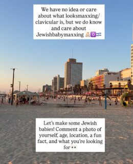 Forget Looksmaxxing, we are Jewishbabymaxxing 👼🏻✡️🇮🇱
Let’s make some Jewish babies! Comment a photo of yourself, age, location, a fun fact, and what you’re looking for 👀