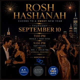 🍎 ROSH HASHANAH MIXER + PARTY — CHEERS TO A SWEET NEW YEAR

👉🏼THURSDAY, SEPTEMBER 10

7–9 PM

Mingle • Sweet Bites • Complimentary Drinks 🍸

9 PM–Late

Party 🥂

📍 NYC • Harbor Rooftop (621 W 46th St.) 

👔 Dress to Impress

🎟️ Ages 21-42 • Approval Required • Limited Capacity

Hosted by MeetJew and A.Y. Lemberg

Get your ticket with the LINK IN BIO!👆🏼