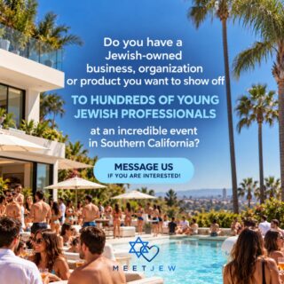 Do you have a Jewish/Israeli-owned business, organization, or product you want to show to hundreds of young Jewish professionals at an incredible mansion pool party in Southern California?
Message us if you’re interested!